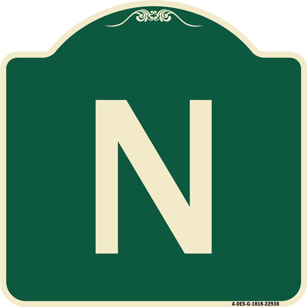 Designer Series Sign W/ Letter N, Green & Tan Heavy-Gauge Aluminum Sign, 18" x 18", G-1818-22938